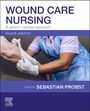Sebastian Probst: Wound Care Nursing: A Person-Centred Approach, Buch