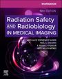Mary Alice Statkiewicz Sherer: Workbook for Radiation Safety and Radiobiology in Medical Imaging, Buch