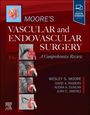 : Moore's Vascular and Endovascular Surgery: A Comprehensive Review, Buch