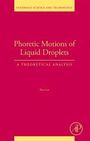 „Phoretic Motions of Liquid Droplets: A Theoretical Analysis“ von Eric Lau. Rot-gelbes wissenschaftliches Buchcover.