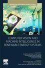 : Computer Vision and Machine Intelligence for Renewable Energy Systems, Buch