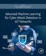 : Advanced Machine Learning for Cyber-Attack Detection in Iot Networks, Buch