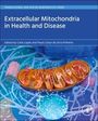 : Extracellular Mitochondria in Health and Disease, Buch