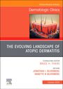 : The Evolving Landscape of Atopic Dermatitis, an Issue of Dermatologic Clinics, Buch