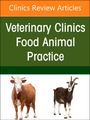 : Transboundary Diseases of Cattle and Bison, an Issue of Veterinary Clinics of North America: Food Animal Practice, Buch