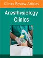 : Gender, Racial and Socioeconomic Issues in Perioperative Medicine, an Issue of Anethesiology Clinics, Buch