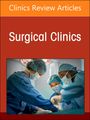 : Gastric Surgery, an Issue of Surgical Clinics, Buch