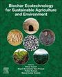 : Biochar Ecotechnology for Sustainable Agriculture and Environment, Buch