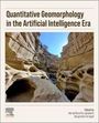 : Quantitative Geomorphology in the Artificial Intelligence Era, Buch