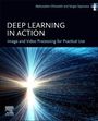 Abdussalam Elhanashi: Deep Learning in Action: Image and Video Processing for Practical Use, Buch