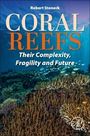 Robert Steneck: Coral Reefs, Buch