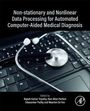 „Non-stationary and Nonlinear Data Processing for Automated Computer-Aided Medical Diagnosis“. Ein Stethoskop auf einer Tastatur.