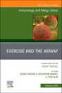 : Exercise and the Airway, an Issue of Immunology and Allergy Clinics of North America, Buch