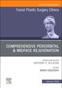 : Comprehensive Periorbital & Midface Rejuvenation, an Issue of Facial Plastic Surgery Clinics of North America, Buch