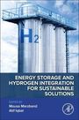 Energy Storage and Hydrogen Integration for Sustainable Solutions, Buch