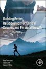 Amy Bukszpan: Building Better Relationships for Clinical Success and Personal Growth, Buch
