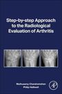 Titel: "Step-by-step Approach to the Radiological Evaluation of Arthritis". Drei Röntgenbilder und Namen: Muthusamy Chandramohan, Philip Helliwell.