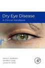James Stuart William Wolffsohn: Dry Eye Disease, Buch