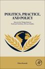 "POLITICS, PRACTICE, AND POLICY. How to Get Things Done in Food and Nutrition, 10 Case Studies. Eileen Kennedy. Logo: Erde mit Ähren."