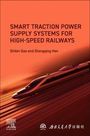 Shibin Gao: Supply Systems for High-Speed Railways, Buch