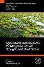 : Agricultural Biostimulants for Mitigation of Salt, Drought, and Heat Stress, Buch