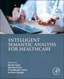 Text: „Intelligent Semantic Analysis for Healthcare“. Herausgeber: Sonali Vyas, Samiya Khan, Priyadarisan Patra, Korhan Cengiz. Hintergrund: Hände über Laptop mit Hologrammen.