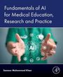 Sameer Khan: Fundamentals of AI for Medical Education, Research and Practice, Buch