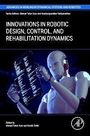 Texte: Innovations in Robotic Design, Control, and Rehabilitation Dynamics. Ein humanoider Roboter hält ein Tablet.