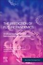 : The Prediction of Future Pandemics, Buch