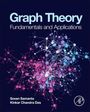 "Graph Theory: Fundamentals and Applications" von Sovan Samanta und Kinkar Chandra Das. Bunte, vernetzte Punkte.