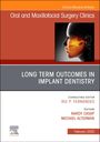 : Long Term Outcomes in Implant Dentistry, an Issue of Oral and Maxillofacial Surgery Clinics of North America, Buch