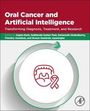 „Oral Cancer and Artificial Intelligence: Transforming Diagnosis, Treatment, and Research“, Herausgeber: Sujata Dash et al. Ein stilisiertes Gesicht mit einem Band in der Mitte.