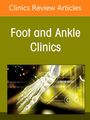 The Achilles Tendon: Practical Applications for Clinical Excellence, an Issue of Foot and Ankle Clinics of North America, Buch