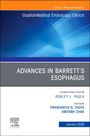 : Advances in Barrett's Esophagus, an Issue of Gastrointestina, Buch