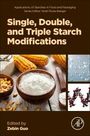 Titel: "Single, Double, and Triple Starch Modifications". Links Mais, daneben Schüsseln mit Pulver. Unten links: "Edited by Zebin Guo".