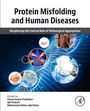 „Protein Misfolding and Human Diseases“ oben, „Deciphering the Central Role...“ in der Mitte. Abbildungen und Logos unten.
