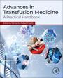 "Advances in Transfusion Medicine: A Practical Handbook" von Parmatma Prasad Tripathi. Medizinische Symbole und DNA.