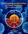 : Pharmacological Approaches in Cancer Treatment, Buch