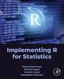 Christophe Chesneau: Implementing R for Statistics, Buch