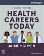 "Workbook, Eighth Edition, Health Careers Today, Jaime Nguyen. Illustration: Fünf diverse Gesundheitsfachkräfte in Uniform."