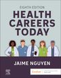 "Eighth Edition: Health Careers Today, Jaime Nguyen. Illustration von fünf Fachkräften in Gesundheitskleidung."