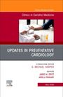 Updates in Preventative Cardiology, an Issue of Clinics in Geriatric Medicine, Buch