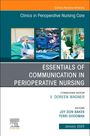 Essentials of Communication in Perioperative Nursing, an Issue of Clinics in Perioperative Nursing Care, Buch