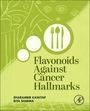 "Flavonoids Against Cancer Hallmarks" von Dharambir Kashyap, Riya Sharma. Grünes Cover mit abstrakten Mustern und Symbolen.