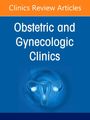 Advancing Menopause Care: Bridging Evidence, Practice, and Innovation, an Issue of Obstetrics and Gynecology Clinics of North America, Buch