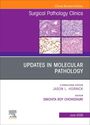 "Surgical Pathology Clinics", "Updates in Molecular Pathology", Editor: Jason L. Hornick, Sinchita Roy Chowdhuri, Juni 2026.