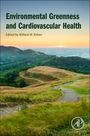 William W. Aitken: ??Environmental Greenness and Cardiovascular Health?, Buch