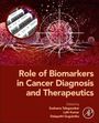 „Role of Biomarkers in Cancer Diagnosis and Therapeutics“ steht in großen Buchstaben über einer wissenschaftlichen Illustration.