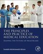 Text: "The Principles and Practice of Medical Education: Shaping the Future of Healthcare, Sameer Mohammed Khan." Ärzte mit Skelett.