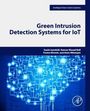 "Green Intrusion Detection Systems for IoT" mit Schaltkreis-Illustration in Blau und Textkasten oben. Autoren: Saeid Jahashidi, Kawser Wazed Nafi, Foutse Khomh und Amin Nikravan.
